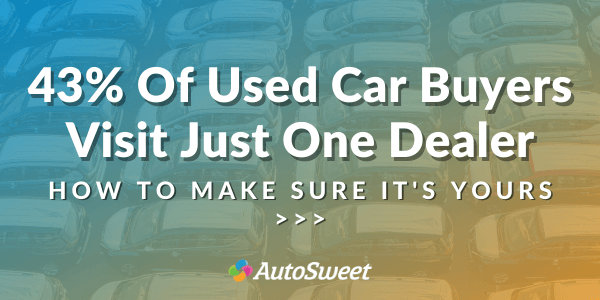 The good news is, there’s something you can do to stay top of mind during the vehicle purchase cycle, and, it’s easier than you think...