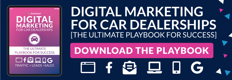 Digital marketing for car dealerships. Ultimate Playbook for success. Download the playbook.